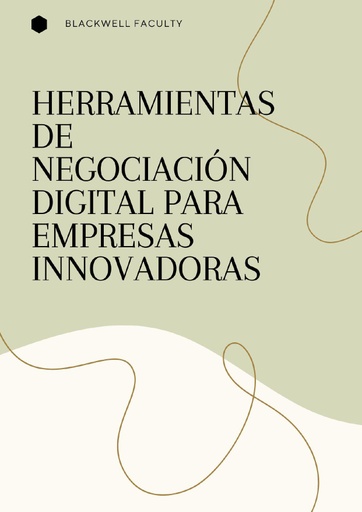 HERRAMIENTAS DE NEGOCIACIÓN DIGITAL PARA EMPRESAS INNOVADORAS