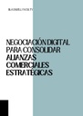 NEGOCIACIÓN DIGITAL PARA CONSOLIDAR ALIANZAS COMERCIALES ESTRATÉGICAS