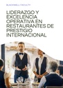 LIDERAZGO Y EXCELENCIA OPERATIVA EN RESTAURANTES DE PRESTIGIO INTERNACIONAL