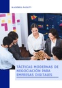 TÁCTICAS MODERNAS DE NEGOCIACIÓN PARA EMPRESAS DIGITALES