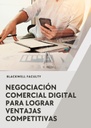 NEGOCIACIÓN COMERCIAL DIGITAL PARA LOGRAR VENTAJAS COMPETITIVAS