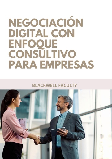 NEGOCIACIÓN DIGITAL CON ENFOQUE CONSULTIVO PARA EMPRESAS