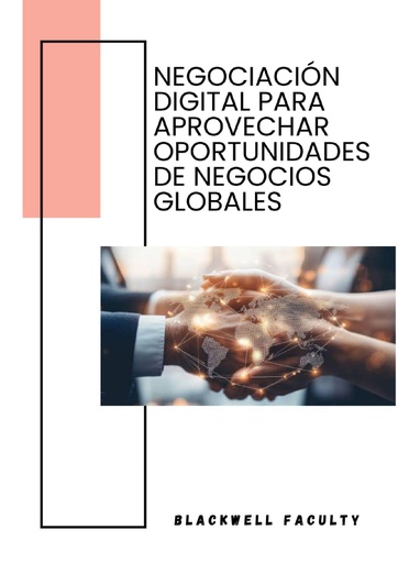 NEGOCIACIÓN DIGITAL PARA APROVECHAR OPORTUNIDADES DE NEGOCIOS GLOBALES