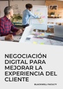 NEGOCIACIÓN DIGITAL PARA MEJORAR LA EXPERIENCIA DEL CLIENTE