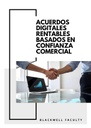 ACUERDOS DIGITALES RENTABLES BASADOS EN CONFIANZA COMERCIAL