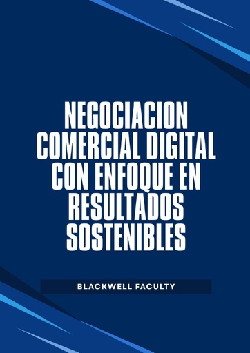 NEGOCIACIÓN COMERCIAL DIGITAL CON ENFOQUE EN RESULTADOS SOSTENIBLES