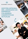 GESTIÓN INTEGRAL DEL LIDERAZGO EN EMPRESAS CULINARIAS COMPETITIVAS ACTUALES