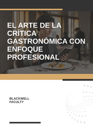 EL ARTE DE LA CRÍTICA GASTRONÓMICA CON ENFOQUE PROFESIONAL