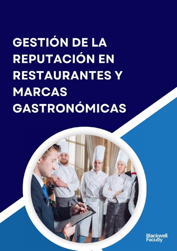 GESTIÓN DE LA REPUTACIÓN EN RESTAURANTES Y MARCAS GASTRONÓMICAS