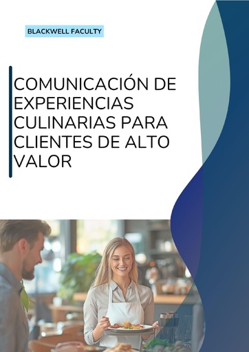 COMUNICACIÓN DE EXPERIENCIAS CULINARIAS PARA CLIENTES DE ALTO VALOR