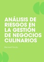 ANÁLISIS DE RIESGOS EN LA GESTIÓN DE NEGOCIOS CULINARIOS