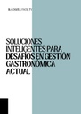SOLUCIONES INTELIGENTES PARA DESAFÍOS EN GESTIÓN GASTRONÓMICA ACTUAL