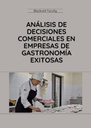 ANÁLISIS DE DECISIONES COMERCIALES EN EMPRESAS DE GASTRONOMÍA EXITOSAS