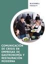 COMUNICACIÓN DE CRISIS EN EMPRESAS DE GASTRONOMÍA Y RESTAURACIÓN MODERNA
