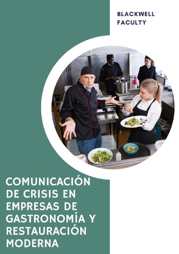 COMUNICACIÓN DE CRISIS EN EMPRESAS DE GASTRONOMÍA Y RESTAURACIÓN MODERNA