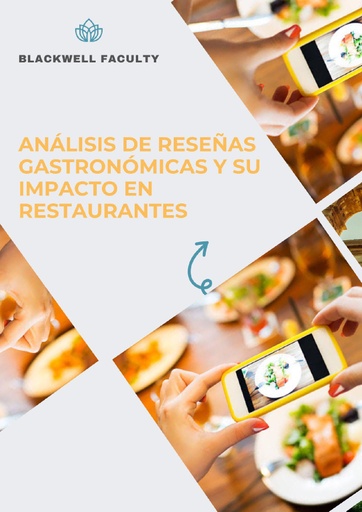 ANÁLISIS DE RESEÑAS GASTRONÓMICAS Y SU IMPACTO EN RESTAURANTES