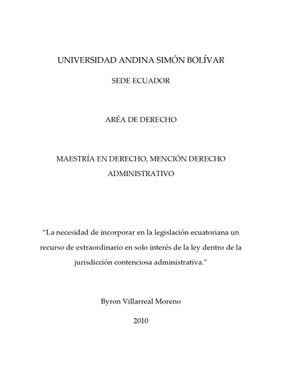 La necesidad de incorporar en la legislación ecuatoriana un recurso de extraordinario en solo interés de la ley