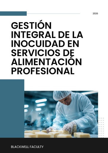 GESTIÓN INTEGRAL DE LA INOCUIDAD EN SERVICIOS DE ALIMENTACIÓN PROFESIONAL
