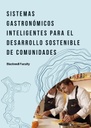 SISTEMAS GASTRONÓMICOS INTELIGENTES PARA EL DESARROLLO SOSTENIBLE DE COMUNIDADES