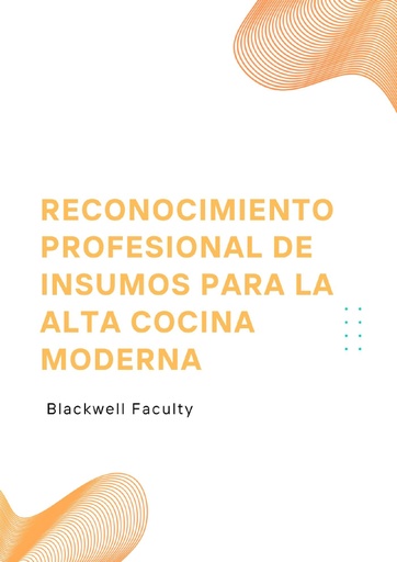 RECONOCIMIENTO PROFESIONAL DE INSUMOS PARA LA ALTA COCINA MODERNA