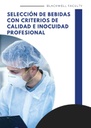 SELECCIÓN DE BEBIDAS CON CRITERIOS DE CALIDAD E INOCUIDAD PROFESIONAL