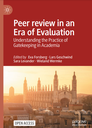 Peer review in an Era of Evaluation