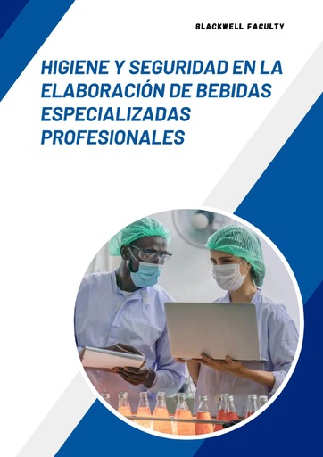 HIGIENE Y SEGURIDAD EN LA ELABORACIÓN DE BEBIDAS ESPECIALIZADAS PROFESIONALES