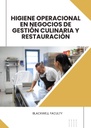 HIGIENE OPERACIONAL EN NEGOCIOS DE GESTIÓN CULINARIA Y RESTAURACIÓN