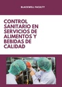 CONTROL SANITARIO EN SERVICIOS DE ALIMENTOS Y BEBIDAS DE CALIDAD