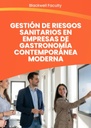 GESTIÓN DE RIESGOS SANITARIOS EN EMPRESAS DE GASTRONOMÍA CONTEMPORÁNEA MODERNA