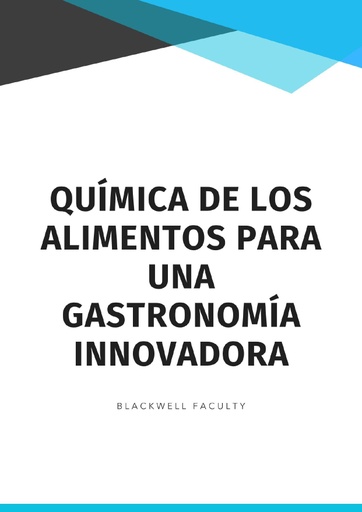 QUÍMICA DE LOS ALIMENTOS PARA UNA GASTRONOMÍA INNOVADORA