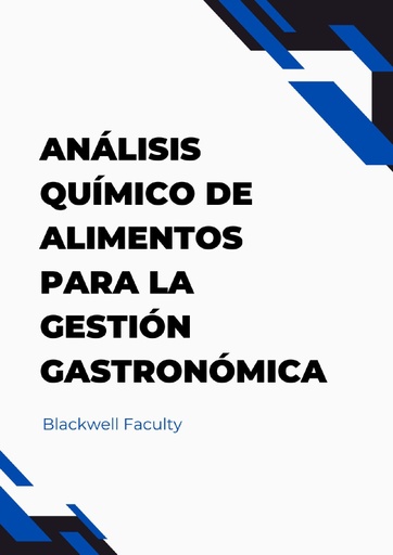 ANÁLISIS QUÍMICO DE ALIMENTOS PARA LA GESTIÓN GASTRONÓMICA