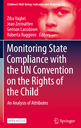 Monitoring State Compliance with the UN Convention on the Rights of the Child