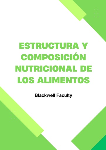 ESTRUCTURA Y COMPOSICIÓN NUTRICIONAL DE LOS ALIMENTOS