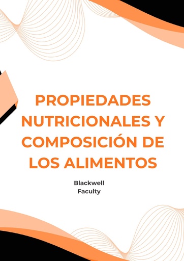 PROPIEDADES NUTRICIONALES Y COMPOSICIÓN DE LOS ALIMENTOS