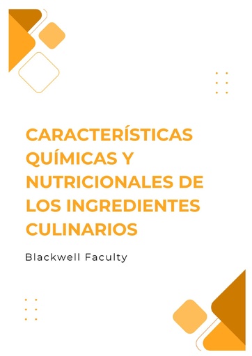 CARACTERÍSTICAS QUÍMICAS Y NUTRICIONALES DE LOS INGREDIENTES CULINARIOS