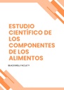 ESTUDIO CIENTÍFICO DE LOS COMPONENTES DE LOS ALIMENTOS