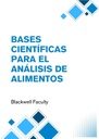 BASES CIENTÍFICAS PARA EL ANÁLISIS DE ALIMENTOS