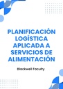 PLANIFICACIÓN LOGÍSTICA APLICADA A SERVICIOS DE ALIMENTACIÓN