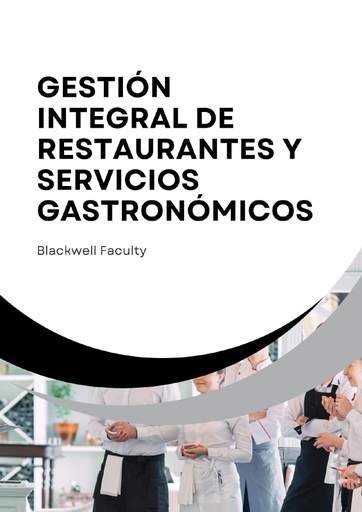 GESTIÓN INTEGRAL DE RESTAURANTES Y SERVICIOS GASTRONÓMICOS