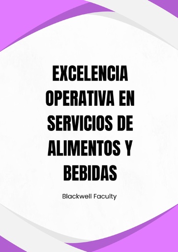 EXCELENCIA OPERATIVA EN SERVICIOS DE ALIMENTOS Y BEBIDAS