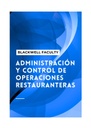 ADMINISTRACIÓN Y CONTROL DE OPERACIONES RESTAURANTERAS