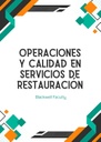 OPERACIONES Y CALIDAD EN SERVICIOS DE RESTAURACIÓN