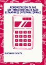 ARMONIZACION DE LOS SISTEMAS CONTABLES BAJO ESTANDARES INTERNACIONALES