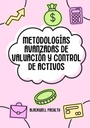 METODOLOGIAS AVANZADAS DE VALUACION Y CONTROL DE ACTIVOS
