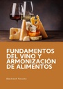 FUNDAMENTOS DEL VINO Y ARMONIZACIÓN DE ALIMENTOS