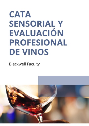 CATA SENSORIAL Y EVALUACIÓN PROFESIONAL DE VINOS