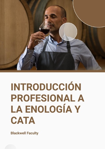 INTRODUCCIÓN PROFESIONAL A LA ENOLOGÍA Y CATA
