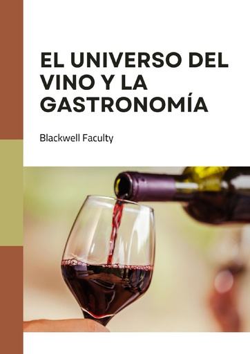 EL UNIVERSO DEL VINO Y LA GASTRONOMÍA