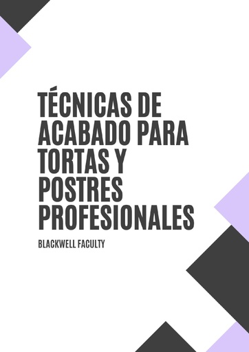 TÉCNICAS DE ACABADO PARA TORTAS Y POSTRES PROFESIONALES